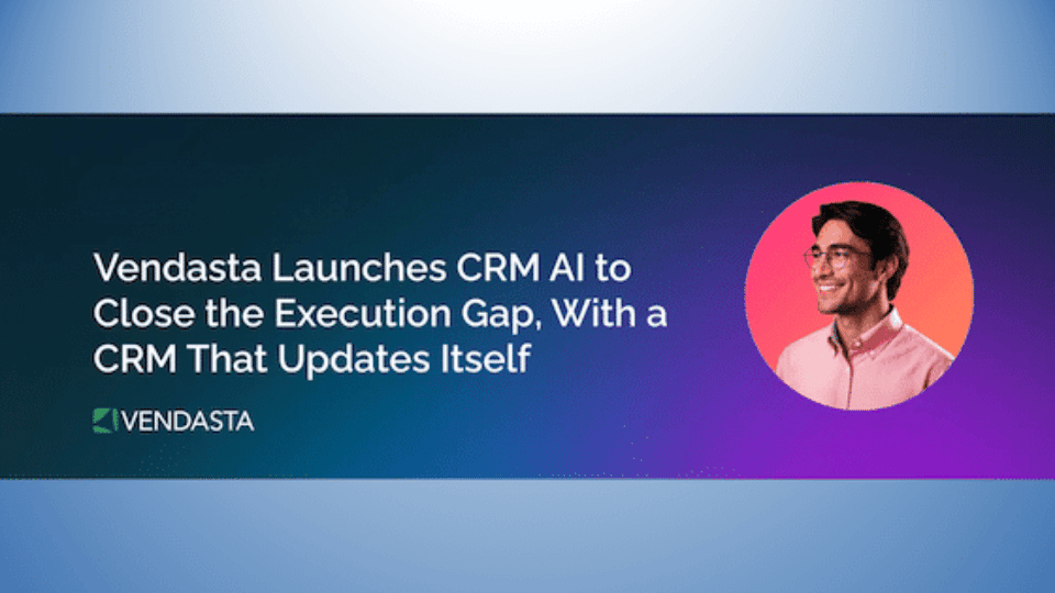Vendasta's Latest AI Employee Automates and Optimizes CRM